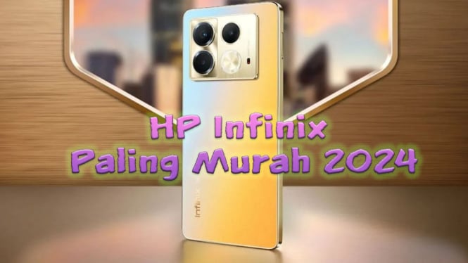 Rekomendasi HP Infinix Paling Murah 2024, Harga Cuma 1 Jutaan