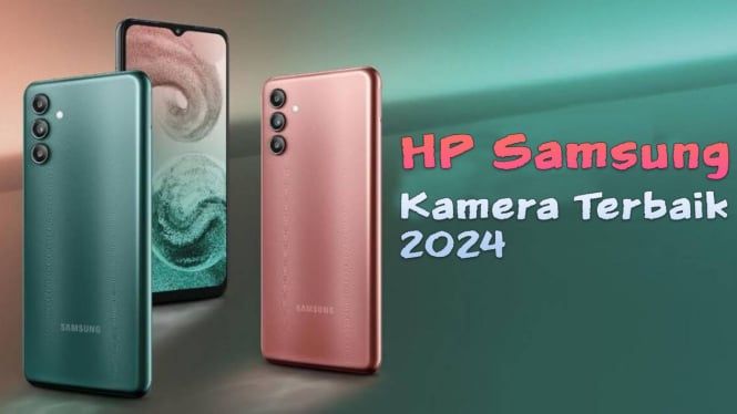 Rekomendasi HP Samsung Kamera Terbaik 2024