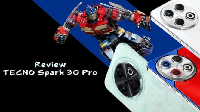 Review TECNO Spark 30 Pro, Mengusung Desain Transformers