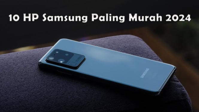 10 Rekomendasi HP Samsung Paling Murah 2024