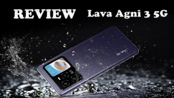 Review Lava Agni 3 5G