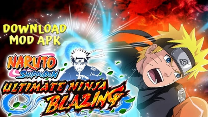 Download Free Naruto Shippuden Ultimate Ninja Blazing Mod APK