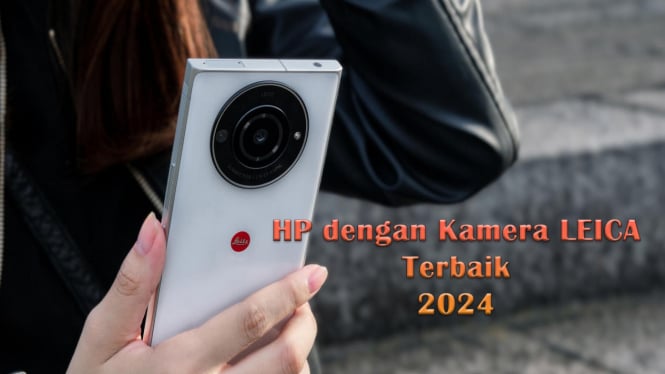 HP dengan Kamera LEICA Terbaik 2024