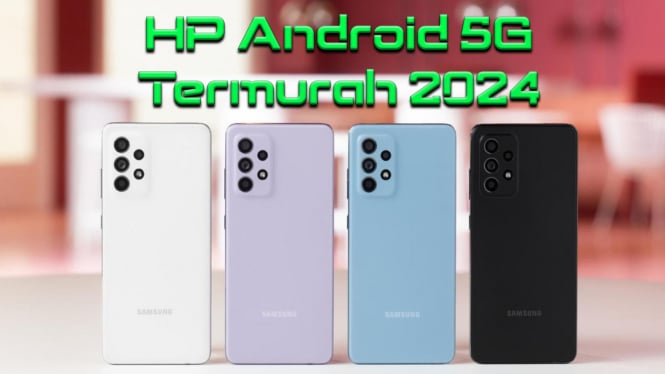 Rekomendasi HP Android 5G Termurah 2024