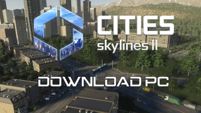 Link Download Free Cities: Skylines II v1.1.8F1 Full Update