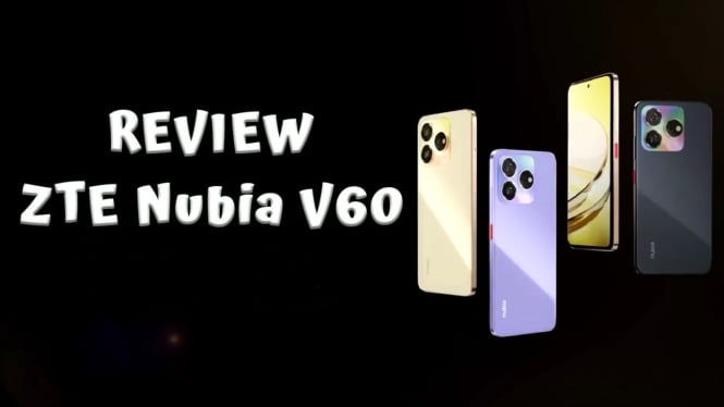 Review ZTE Nubia V60, HP 1 Jutaan Bawa Memori Jumbo