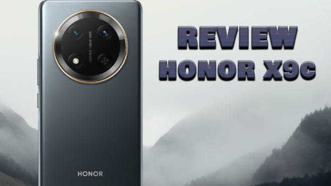 Review HONOR X9c, HP HONOR Bodi Terkuat & Baterai Super Jumbo