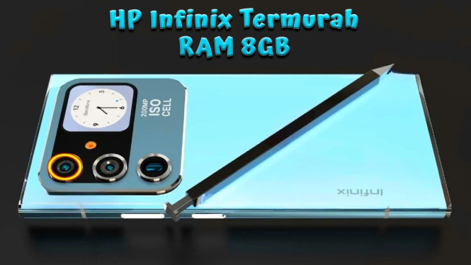 Rekomendasi HP Infinix Termurah 2024 RAM 8GB