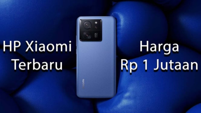 Rekomendasi HP Xiaomi Terbaru 2024 Harga Rp 1 Jutaan