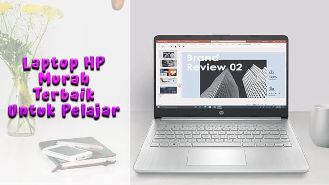 Laptop HP Murah Terbaik 2024 untuk Pelajar