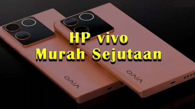 Rekomendasi HP vivo Murah Sejutaan 2024