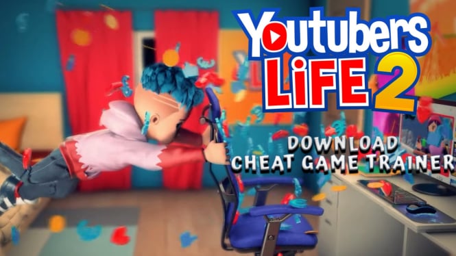 Download Free Youtubers Life 2 PC Cheats Trainer