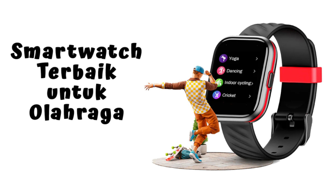 Smartwatch Terbaik untuk Olahraga