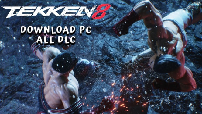 Download Free TEKKEN 8 PC All DLC