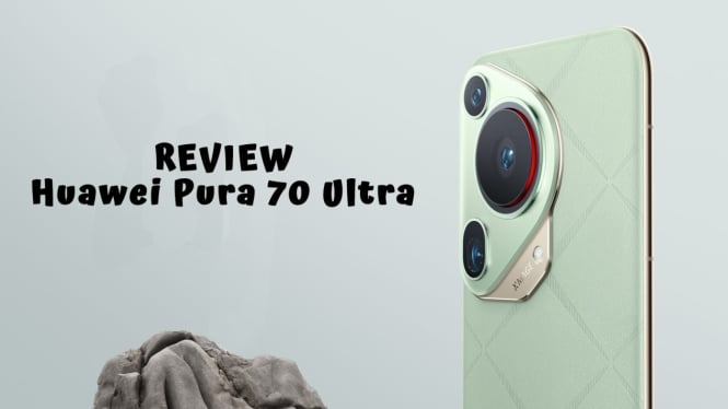 Review Huawei Pura 70 Ultra