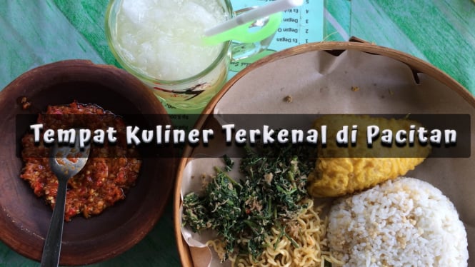 Tempat Kuliner Terkenal di Pacitan