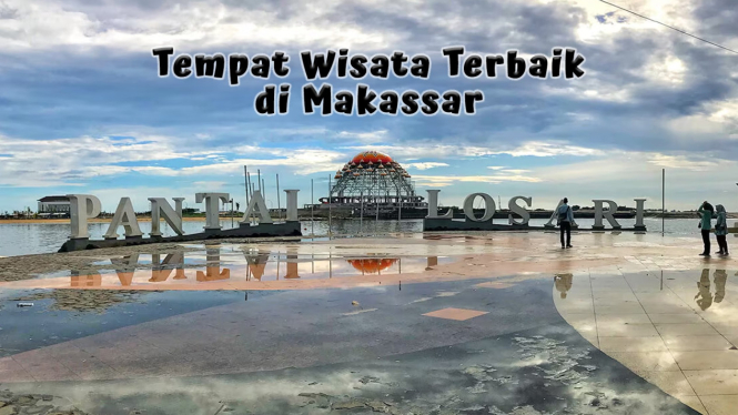 Tempat Wisata Terbaik di Makassar