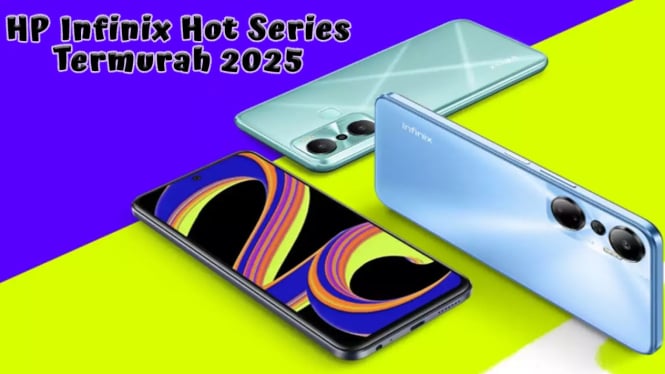 Rekomendasi HP Infinix Hot Series Termurah 2025