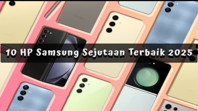 10 Rekomendasi HP Samsung Sejutaan Terbaik 2025