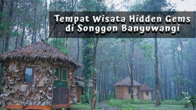 8 Rekomendasi Tempat Wisata Hidden Gems di Songgon Banyuwangi