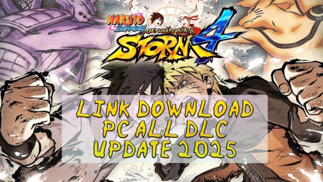 Download Free NARUTO SHIPPUDEN: Ultimate Ninja STORM 4 PC ALL DLC 2025