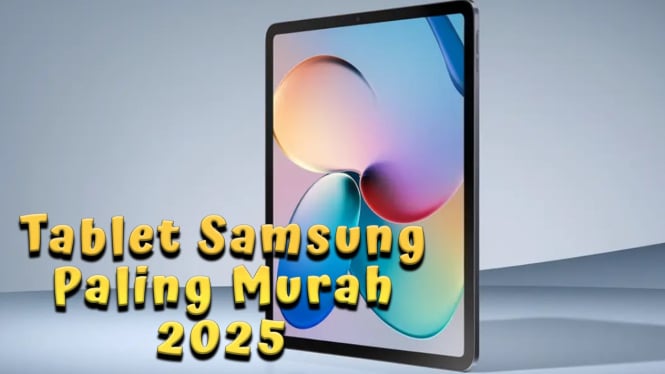 Rekomendasi Tablet Samsung Paling Murah 2025