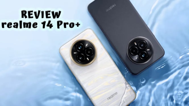 Review realme 14 Pro+, Spek Premium Harga Terjangkau!