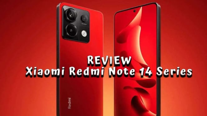 Review Xiaomi Redmi Note 14 Series