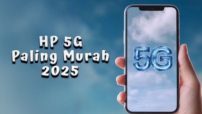 Rekomendasi HP 5G Paling Murah 2025, Mulai Sejutaan Ada Samsung & itel