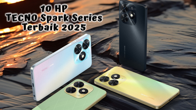 10 Rekomendasi HP TECNO Spark Series Terbaik 2025