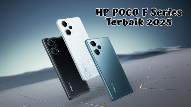 Rekomendasi HP POCO F Series Terbaik 2025, RAM Sampai 12GB