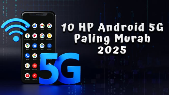 10 Rekomendasi HP Android 5G Paling Murah 2025, Mulai Sejutaan