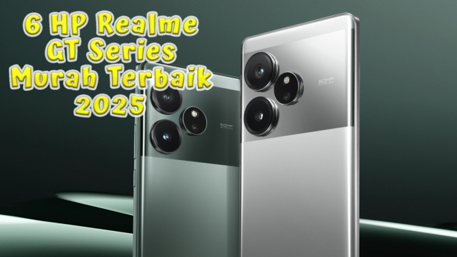 6 Rekomendasi HP Realme GT Series Murah Terbaik 2025