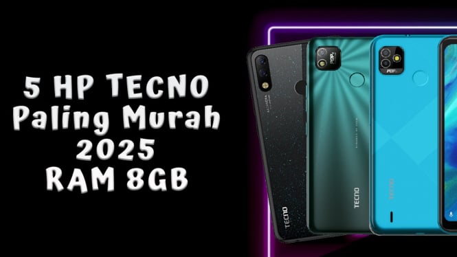 5 Rekomendasi HP TECNO Paling Murah 2025 RAM 8GB Cuma 2 Jutaan