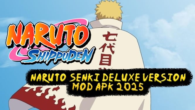 Link Download Free Naruto Senki Deluxe Version Mod APK 2025