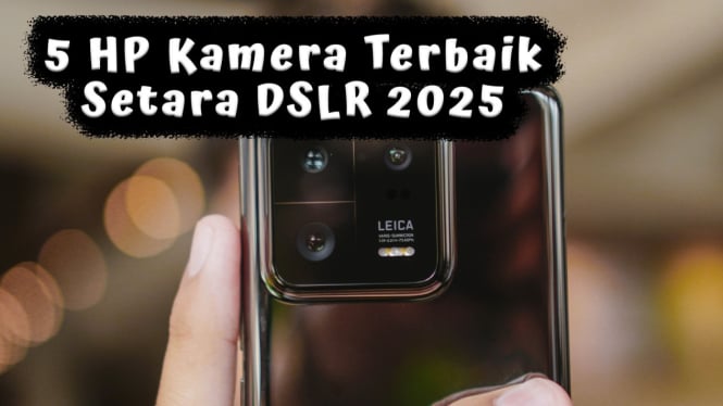 5 Rekomendasi HP Kamera Terbaik Setara DSLR 2025 Layar AMOLED