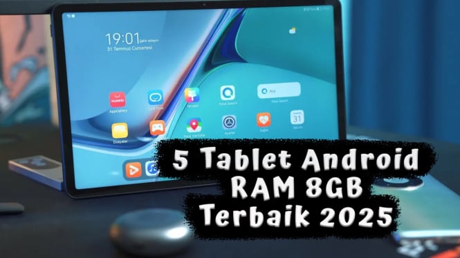 5 Rekomendasi Tablet Android RAM 8GB Terbaik 2025, Multitasking Ngebut