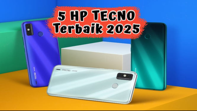 5 Rekomendasi HP TECNO Terbaik 2025, Kamera Tajam Mulai Rp 1 Jutaan