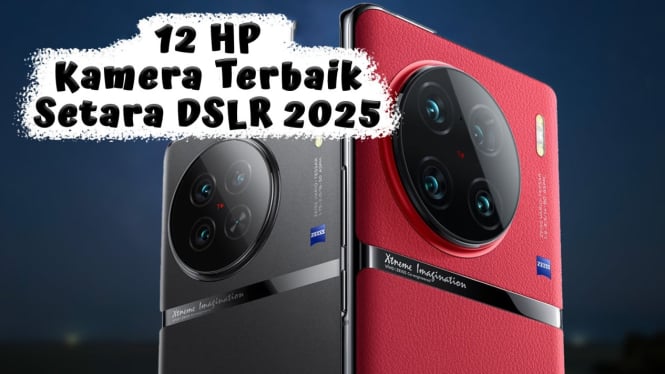 12 HP Kamera Terbaik Setara DSLR 2025, Fotografi Bak Profesional