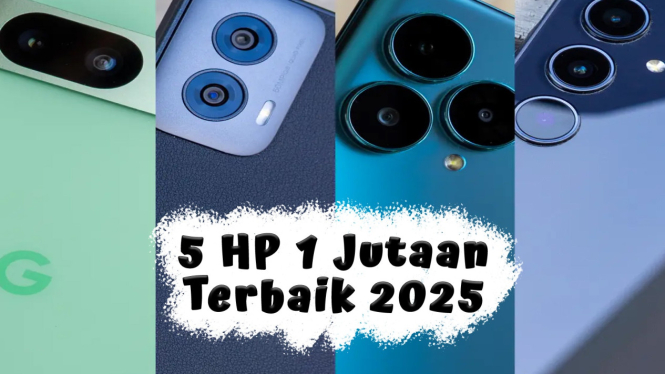 5 Rekomendasi HP 1 Jutaan Terbaik 2025, RAM Jumbo & Kamera Wide 50MP