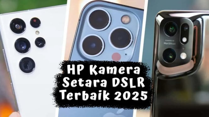 3 HP Kamera Setara DSLR Terbaik 2025, RAM Jumbo & Baterai Tangguh