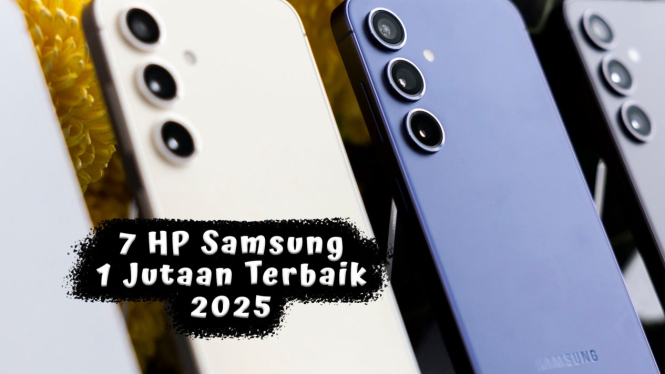 7 Rekomendasi HP Samsung 1 Jutaan Terbaik 2025, Spek Ugal-ugalan