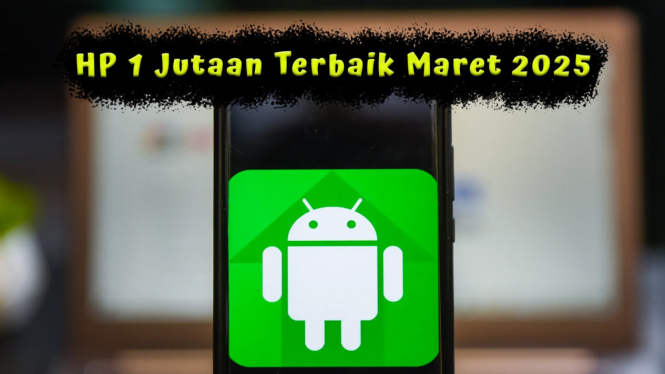 Rekomendasi HP 1 Jutaan Terbaik Maret 2025, Layar AMOLED RAM 8GB