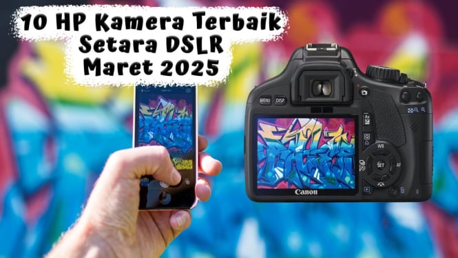 10 HP Kamera Terbaik Setara DSLR Maret 2025, Resolusi Nggak Murahan