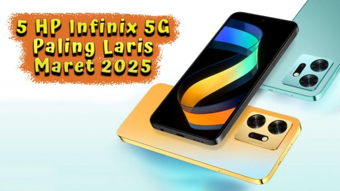 5 HP Infinix 5G Paling Laris Maret 2025, Mulai 1 Jutaan Spek Gaming