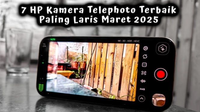 7 HP Kamera Telephoto Terbaik Paling Laris Maret 2025, Mulai 2 Jutaan