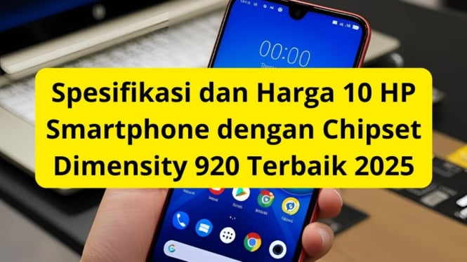 HP Smartphone dengan Chipset Dimensity 920 Terbaik 2025