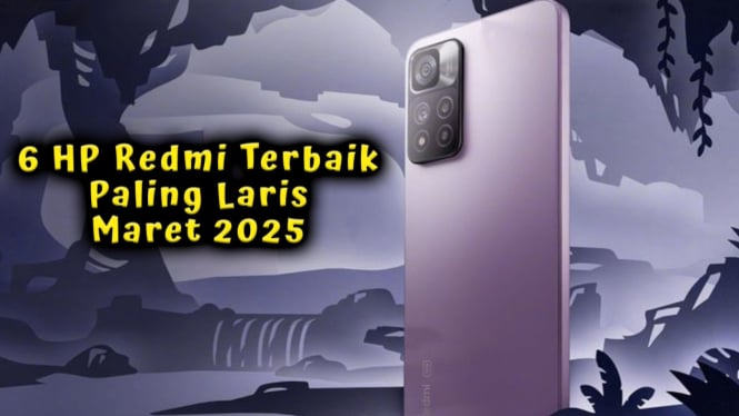 6 HP Redmi Terbaik Paling Laris Maret 2025, AMOLED & Kamera 200MP