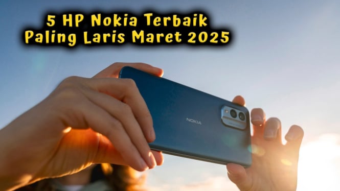 HP Nokia Terbaik Paling Laris Maret 2025 Kamera Telephoto & RAM Jumbo