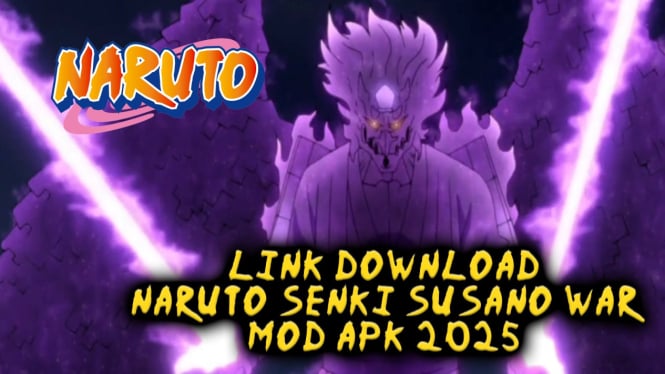 Link Download Free Naruto Senki Susano War Mod APK Maret 2025 No Ads